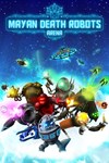 Mayan Death Robots: Arena XBOX Быстро