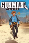 Gunman Tales XBOX Быстрая доставка