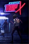 Whisper Trip XBOX Быстрая доставка