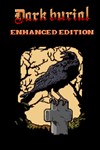Dark Burial: Enhanced Edition XBOX Быстро