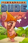 Prehistoric Dude XBOX Быстрая доставка