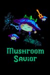 Mushroom Savior XBOX Быстрая доставка
