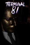 Terminal 81 (Xbox Series X|S)  Быстро
