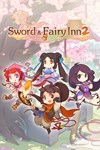 Sword & Fairy Inn 2 XBOX Быстрая доставка