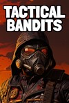 TACTICAL BANDITS XBOX Быстрая доставка
