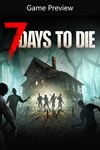 7 Days to Die - Console Edition (Game Preview) XBOX