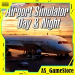 Airport Simulator: Day & Night | PS4/PS5/ПС Турция