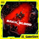  Back 4 Blood / Бэк фо Блад 4 | PS4/PS5/ПС Турция