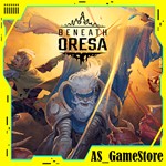 Beneath Oresa | PS4/PS5/ПС Турция