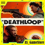 DEATHLOOP / Дезлуп | ПК Эпик Геймс EGS