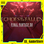 FINAL FANTASY 16 Echoes of the Fallen | PS5/ПС Турция