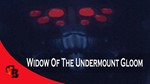 Widow of the Undermount GloomCollector's Cache 2021