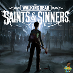 The Walking Dead: Saints & Sinners|Ходячие мертвецыPS4