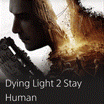 Dying Light 2 Stay Human  Турция PS4  PS5 PS