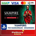 Vampire: The Masquerade-Swansong Турция PS4|5 PS