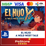  El Hijo - A Wild West Tale Турция PS4 PS