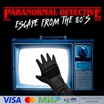 Paranormal Detective: Escape from the 80's — Pico VR