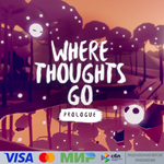  Where Thoughts Go для Pico VR