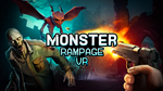  Monster Rampage VR для Pico VR - изображение № 9