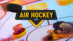 Ultimate Air Hockey VR для Pico VR - изображение № 7