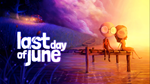  Last Day of June (PS4/PS5/RU) П3 - Активация