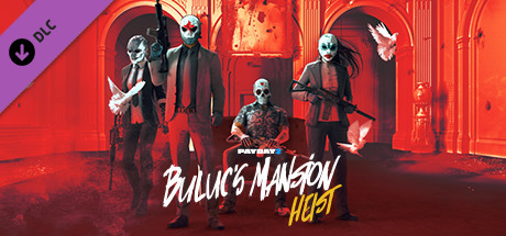 PAYDAY 2: Buluc's Mansion Heist DLC🔸STEAM RU⚡️АВТО