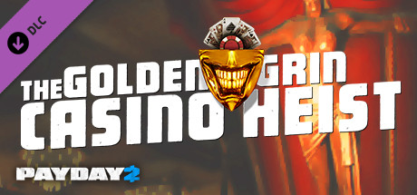 PAYDAY 2: The Golden Grin Casino Heist DLC🔸STEAM