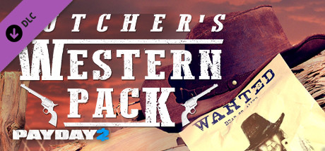 PAYDAY 2: The Butcher's Western Pack DLC🔸STEAM