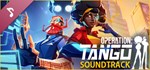 Operation Tango Soundtrack DLCSTEAM RU️АВТО