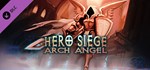 Hero Siege - Arch Angel (Skin) DLCSTEAM RU️АВТО