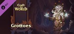 Craft The World - Grottoes DLCSTEAM RU️АВТО