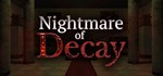 Nightmare of DecaySTEAM Россия️АВТОДОСТАВКА