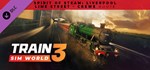 Train Sim World® 3: Spirit of Steam: Liverpool Lime Str
