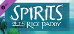Spirits of the Rice Paddy DLCSTEAM RU️АВТО
