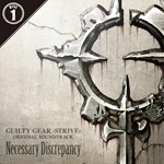 Guilty Gear -Strive- Original Soundtrack Necessary Disc - изображение № 2