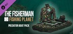 The Fisherman - Fishing Planet: Predator Boat Pack