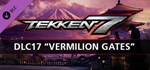 TEKKEN 7 - DLC17: Vermilion GatesSTEAM RU️АВТО