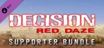 Decision: Red Daze Supporter Bundle DLCSTEAM