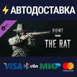 Hunt: Showdown - The Rat DLCSTEAM RU️АВТО