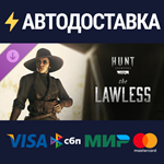 Hunt: Showdown - The Lawless DLCSTEAM RU️АВТО