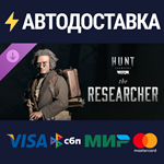 Hunt: Showdown - The Researcher DLCSTEAM RU️АВТО