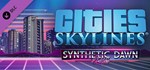 Cities: Skylines - Synthetic Dawn Radio DLCSTEAM