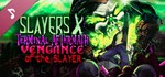 Slayers X Soundtrack DLCSTEAM Россия️АВТОДОСТАВКА