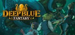 Deep Blue FantasySTEAM Россия️АВТОДОСТАВКА