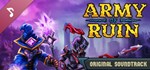 Army of Ruin Soundtrack DLCSTEAM RU️АВТО