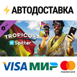 Tropico 6 - Spitter DLCSTEAM Россия️АВТОДОСТАВКА