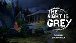 The Night is Grey Soundtrack DLCSTEAM RU️АВТО - изображение № 2