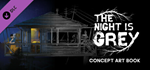 THE NIGHT IS GREY - CONCEPT ART BOOK DLCSTEAM
