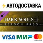 DARK SOULS III - Season Pass DLCSTEAM RU️АВТО