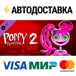 Poppy Playtime - Chapter 2 DLCSTEAM RU️АВТО